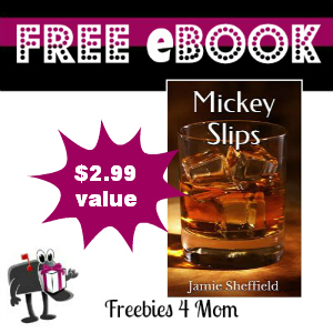 Free eBook: Mickey Slips ($2.99 Value)