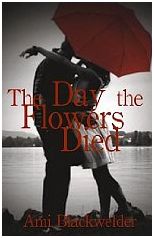 The Day the Flowers Died