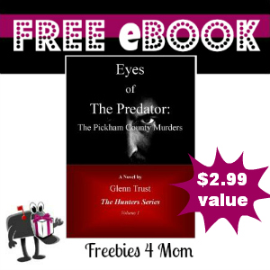Free eBook: Eyes of The Predator: The Pickham County Murders ($2.99 value)