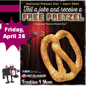 Free Pretzel at Pretzelmaker April 26