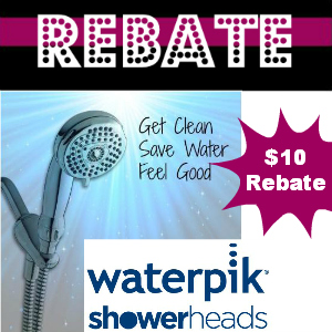 Rebate $10 on Waterpik Showerheads