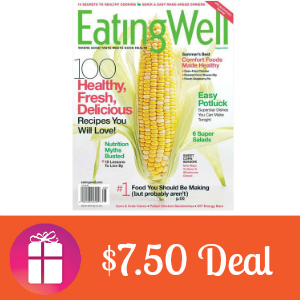 Deal $7.50 for Eating Well Magazine