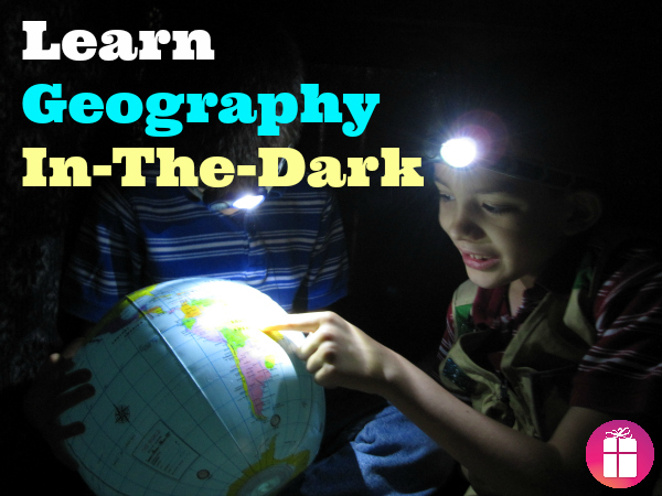 Learn Geography In-the-Dark #LightMyWay