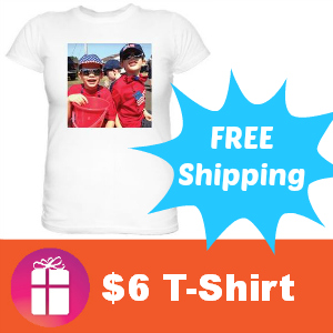 $6 Custom T-Shirt with Free Shipping