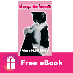 Free eBook: Meow or Never ($0.99 value)