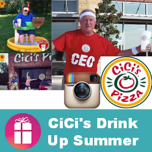 Win CiCi's Drink Up Summer Instagram Contest