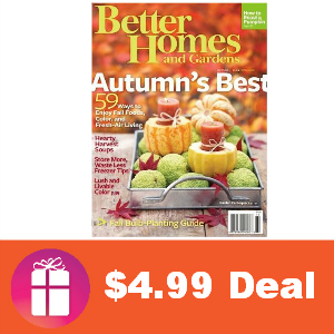 Deal $4.99 for Better Homes & Garden Magazine