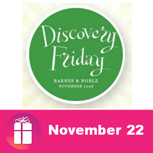 Discovery Friday at Barnes & Noble Nov. 22