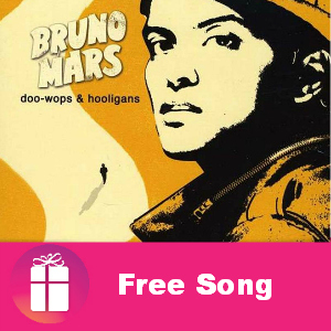 Free Bruno Mars Song: Just The Way You Are