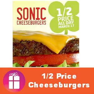 Sonic 1/2 Price Cheeseburgers Monday