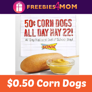 Sonic $0.50 Corn Dogs May 22