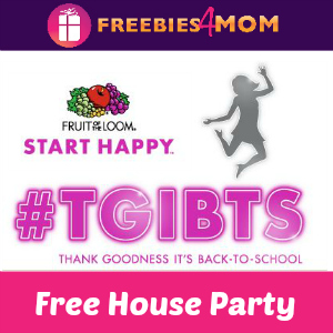 Free House Party: Fruit of the Loom #TGIBTS