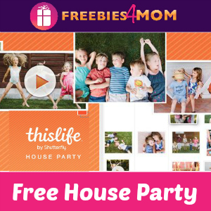 Free House Party: ThisLife by Shutterfly 