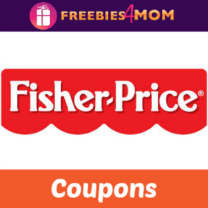 Coupons: Fisher-Price Toys 
