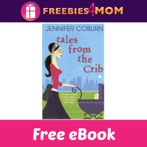 Free eBook: Tales From The Crib ($2.99 Value)