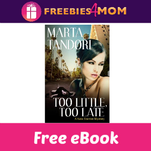 Free eBook: Too Little, Too Late ($2.99 Value) 
