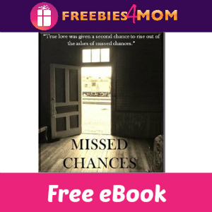 Free eBook: Missed Chances ($1.99 Value)