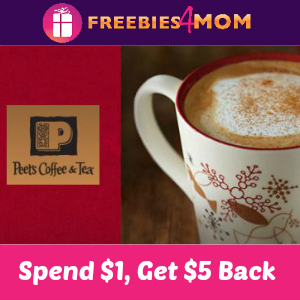 Spend $1 at Peets Coffee & Tea, Get $5 Gift Card Back