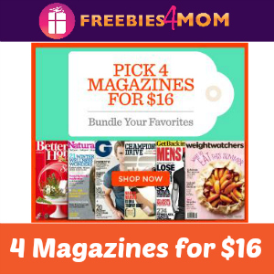 Pick 4 Magazines for $16