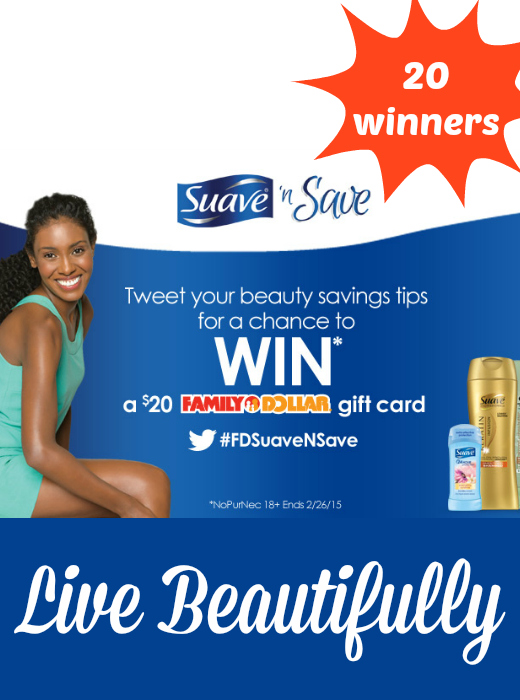 Suave® 'N Save Sweepstakes ~ Win a $20 Family Dollar Gift Card