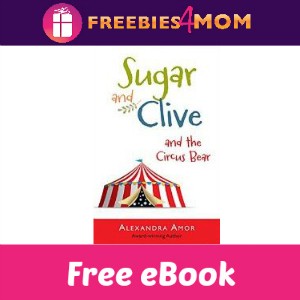 Free eBook: Sugar & Clive and the Circus Bear