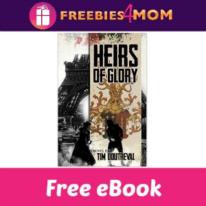 Free eBook: Heirs of Glory ($2.99 Value)