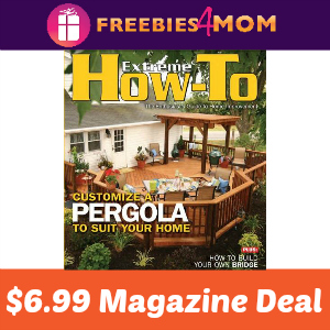 Magazine Deal: Extreme How-To $6.99