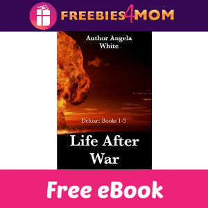 Free eBook: Life After War Books 1-3