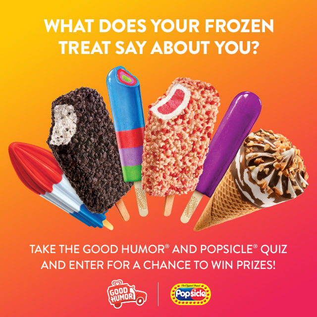Good Humor and Popsicle Quiz to Enter for a Chance To Win Prizes