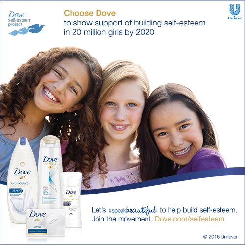 Choose Dove to show support of building self-esteem in 20 million girls by 2020