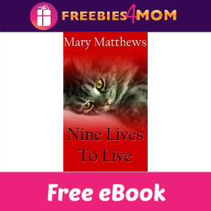 Free eBook: 9 Lives to Live ($1.99 Value)