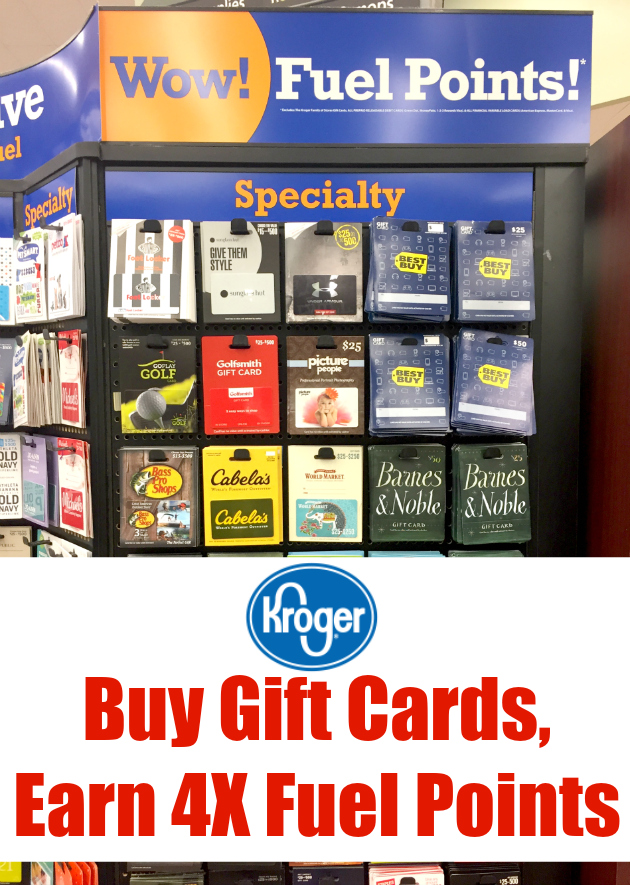 Buy Gift Cards, Earn 4X Kroger Fuel Points