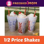 *Expired* 1/2 Price Shakes & Ice Cream Slushes at Sonic - Freebies 4 Mom