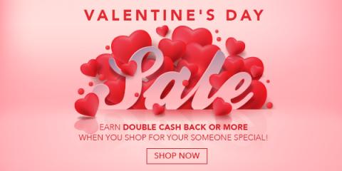 Double Cash Back for Valentine's Day