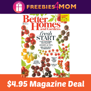 Magazine Deal: Better Homes & Gardens $4.95