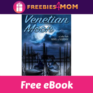 Free eBook: Venetian Moon ($2.99 Value)