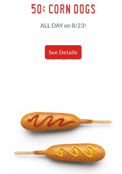 $0.50 Corn Dogs at Sonic August 23