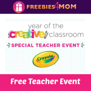 Crayola Teacher Event at Michaels March 23