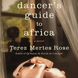 🩰Free Romance eBook: A Dancer's Guide to Africa ($0.99 value)