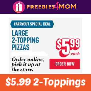 Domino's $5.99 2-Topping Large Pizzas
