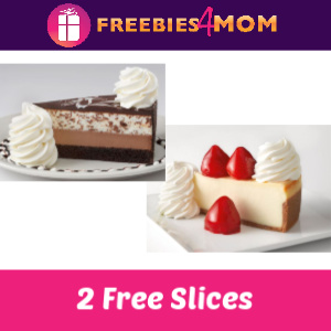 Cheesecake Factory 2 Free Slices with eGift Card