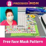 ️Free Face Mask Pattern with Filter Pocket - Freebies 4 Mom