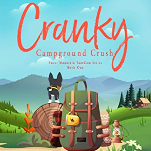 ⛺️Free Romance eBook: Cranky Campground Crush ($6.99 value)