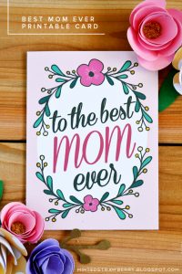 💐Free Mother's Day Printable: Best Mom Ever card - Freebies 4 Mom