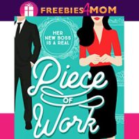 *Expired* ️Free Romance eBook: Piece of Work ($4.99 value) - Freebies 4 Mom