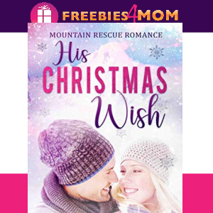 ☃️ Free eBook: His Christmas Wish ($0.99 value)