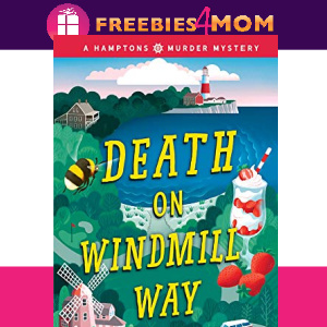 🍨Free eBook: Death on Windmill Way ($7.99 value)