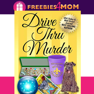 🔮Free eBook: Drive Thru Murder ($4.99 value)