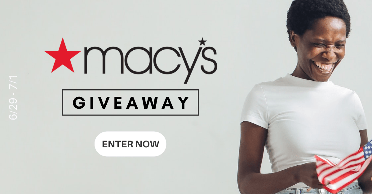 🎁#Macys4thOfJuly Sale and $100 Giveaway (5 winners)