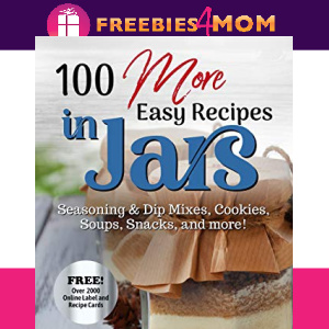 🍪Free eBook: 100 More Easy Recipes in Jars ($3.99 value)